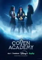 Академия ведьм / Coven Academy смотреть онлайн сериал 1 сезон бесплатно в HD
